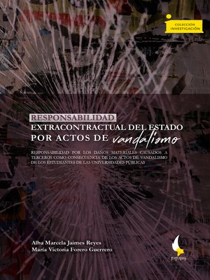 cover image of Responsabilidad extracontractual del Estado por actos de vandalismo